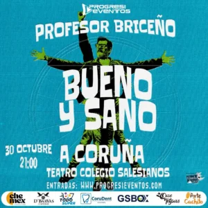 Profesor Briceño Bueno y Sano en A Coruña