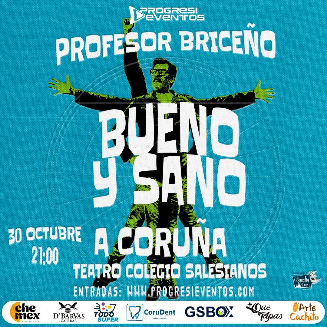 Profesor Briceño Bueno y Sano en A Coruña